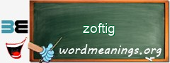 WordMeaning blackboard for zoftig